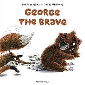 George the Brave, Paperback/Eva Papouskova