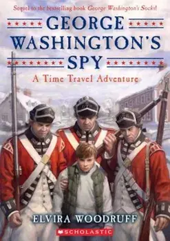 George Washington's Spy, Paperback/Elvira Woodruff