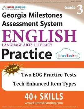 Georgia Milestones Assessment System Test Prep: Grade 3 English Language Arts Literacy (Ela) Practice Workbook and Full-Length Online Assessments: Gma, Paperback/Lumos Learning
