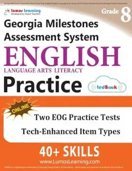 Georgia Milestones Assessment System Test Prep: Grade 8 English Language Arts Literacy (Ela) Practice Workbook and Full-Length Online Assessments: Gma, Paperback/Lumos Learning