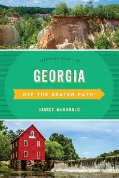 Georgia Off the Beaten Path(r): Discover Your Fun, Paperback/Janice McDonald
