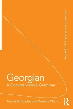 Georgian. A Comprehensive Grammar, Paperback/Dodona Kiziria