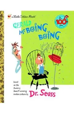 Gerald McBoing Boing - Dr Seuss