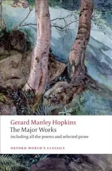 Gerard Manley Hopkins: The Major Works, Paperback/Gerard Manley Hopkins