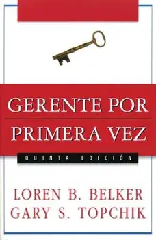 Gerente Por Primera Vez, Paperback/Loren B. Belker