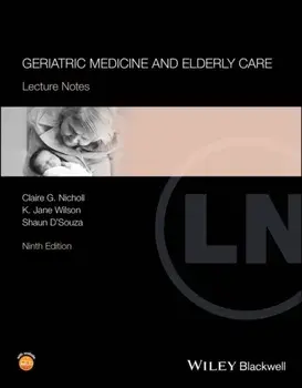 Geriatric Medicine and Elderly Care. Lecture Notes, 9 ed, Paperback/***
