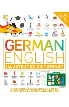 German - English Illustrated Dictionary: A Bilingual Visual Guide to Over 10,000 German Words and Phrases - Dk