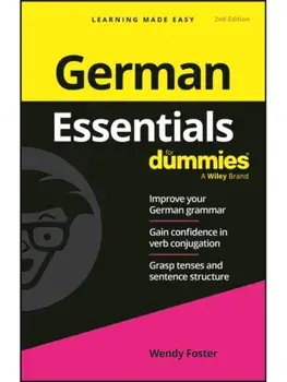 German Essentials For Dummies. 2 ed, Paperback/Wendy Foster
