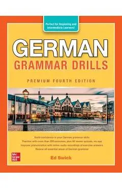 German Grammar Drills, Premium Fourth Edition - Ed Swick