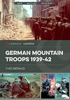German Mountain Troops 1939-42, Paperback/Yves Beraud