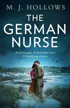 German Nurse, Paperback/M.J. Hollows