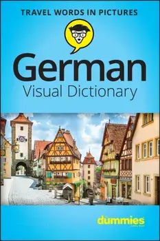 German Visual Dictionary For Dummies, Paperback/The Experts at Dummies