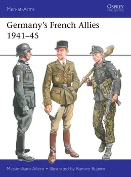 Germany’s French Allies 1941–45, Paperback/Massimiliano Afiero