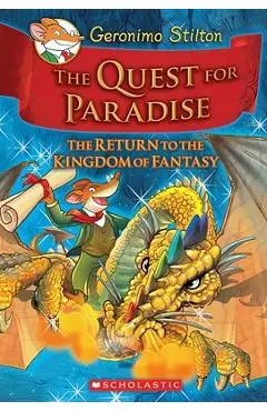 Geronimo Stilton and the Kingdom of Fantasy #2: The Quest for Paradise, Volume 2 - Geronimo Stilton