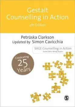 Gestalt Counselling in Action, Paperback/Petruska Clarksoon & Simon Cavicchia