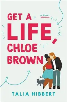 Get a Life, Chloe Brown, Paperback/Talia Hibbert