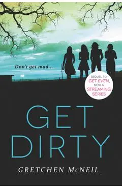 Get Dirty - Gretchen Mcneil