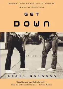 Get Down: Stories, Paperback/Asali Solomon