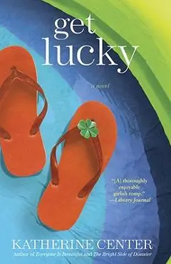 Get Lucky - Katherine Center