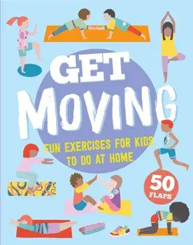 GET MOVING, Board book/***