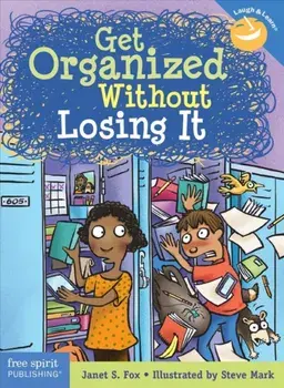 Get Organized Without Losing It, Paperback/Steve Mark
