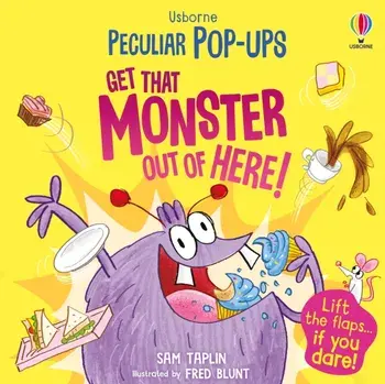 Get That Monster Out Of Here!, Board book/Sam Taplin