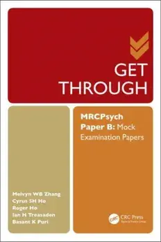 Get Through MRCPsych Paper B. Mock Examination Papers, Paperback/***