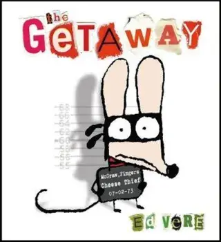 Getaway/Ed Vere