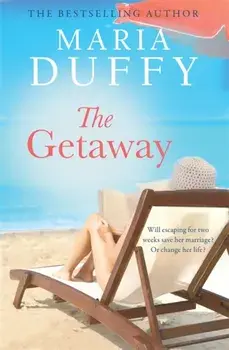 Getaway, Paperback/Maria Duffy