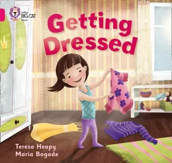 Getting Dressed. Band 01a/Pink a, Paperback/Teresa Heapy