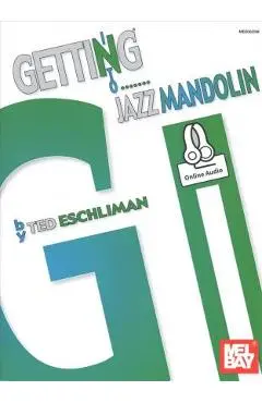 Getting Into Jazz Mandolin - Ted Eschliman