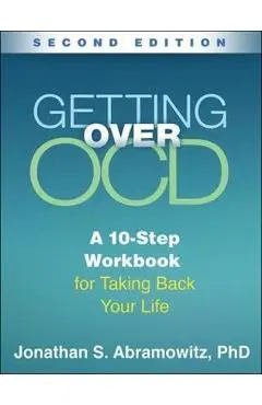 Getting Over OCD, Second Edition