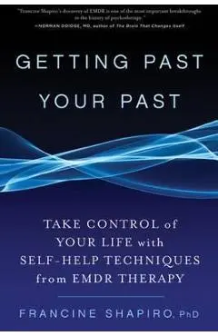 Getting Past Your Past