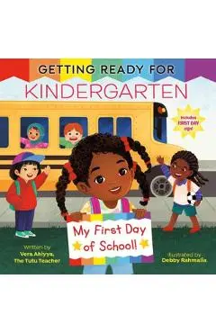 Getting Ready for Kindergarten - Vera Ahiyya