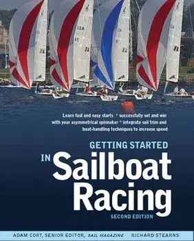 Getting Started in Sailboat Racing, Paperback/Adam Cort