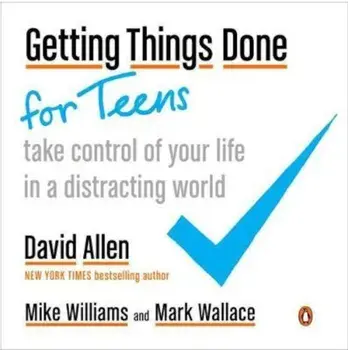 Getting Things Done For Teens, Paperback/Mareike Williams