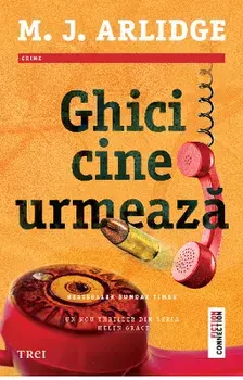 Ghici cine urmeaza/M.J. Arlidge