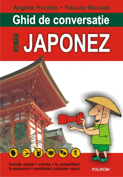 Ghid de conversatie roman-japonez | Angela Hondru, Raluca Nicolae