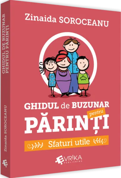Ghidul de buzunar pentru parinti - sfaturi utile