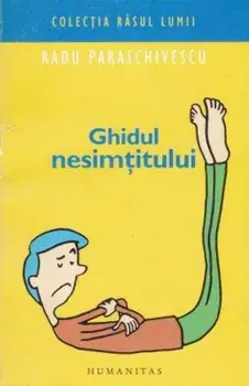 Ghidul nesimtitului/Radu Paraschivescu