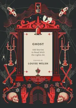 Ghost. 100 Stories to Read with the Lights On, Paperback/***