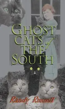 Ghost Cats of the South, Paperback/Randy Russell