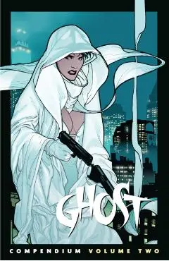 Ghost Compendium Volume 2 - Chris|deconnick Warner