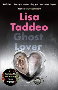 Ghost Lover. The electrifying short story collection from the author of THREE WOMEN, Paperback/Lisa Taddeo