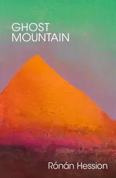 Ghost Mountain, Paperback/Ronan Hession