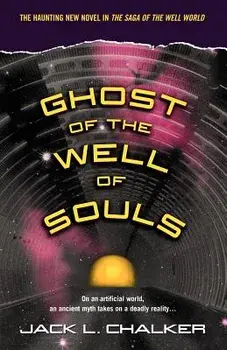 Ghost of the Well of Souls, Paperback/Jack L. Chalker