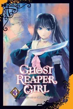 Ghost Reaper Girl, Vol. 3, Paperback/Akissa Saike