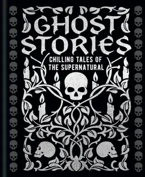 Ghost Stories. Chilling tales of the supernatural, Hardback/Edith Wharton