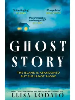 Ghost Story. Your perfect new chilling read, as the nights draw in . . ., Paperback/Elisa Lodato