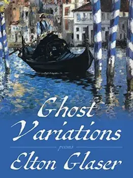 Ghost Variations. Poems, Paperback/Elton Glaser